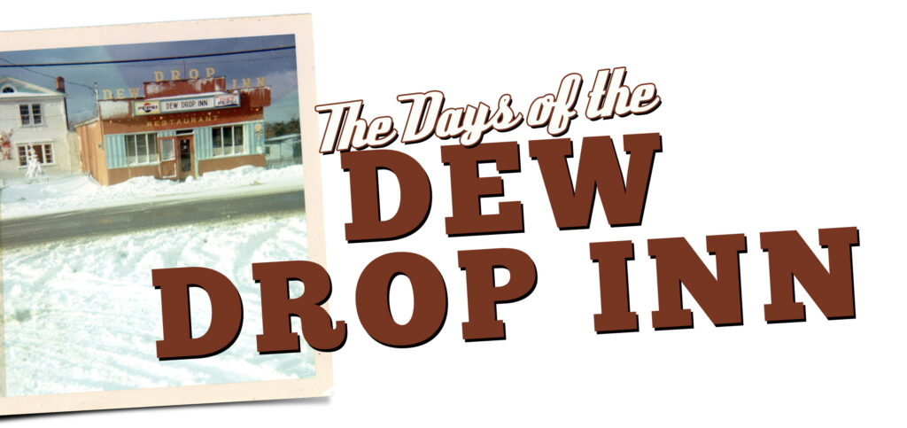 The Days of the Dew Drop Inn - Downhome Magazine